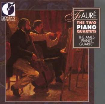 Album Gabriel Fauré: The Two Piano Quartet