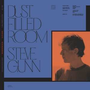 SP Steve Gunn: Dust Filled Room/Dust Filled Room
