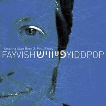 Album Fayvish: Yiddpop
