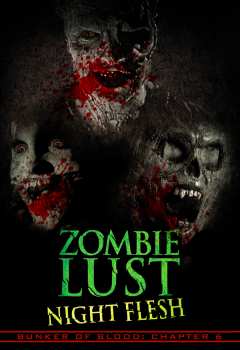 DVD Feature Film: Bunker Of Blood 6: Zombie Lust Night Flesh