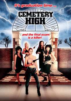 DVD Feature Film: Cemetery High
