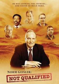 Album Feature Film: Norm Geisler: Not Qualified