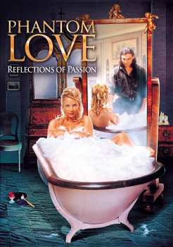 DVD Feature Film: Phantom Love