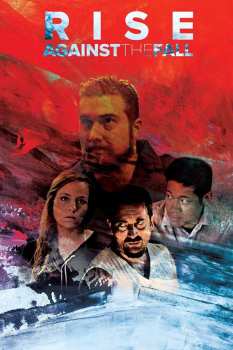 Album Feature Film: Rise Against The Fall