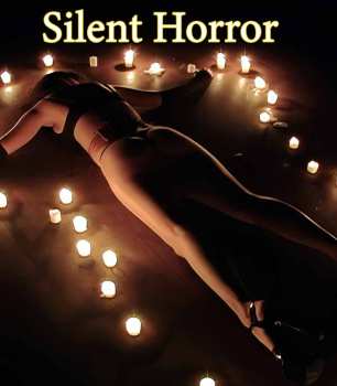 Album Feature Film: Silent Horror