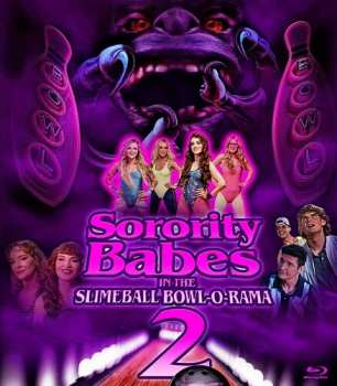 Blu-ray Feature Film: Sorority Babes In The Slimeball Bowl-o-rama 2