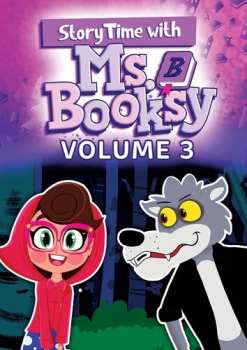 Album Feature Film: Storytime With Ms. Booksy: Volume Three