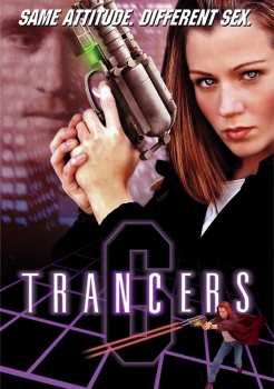 Album Feature Film: Trancers 6