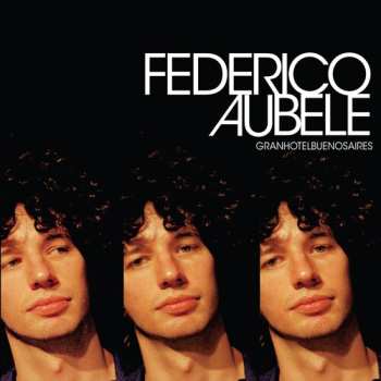 CD Federico Aubele: Gran Hotel Buenos Aires