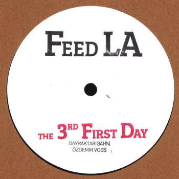 LP Feed LA: The 3rd First Day / Hikaye