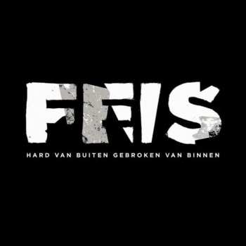 Album Feis: Hard Van Buiten Gebroken Van Binnen