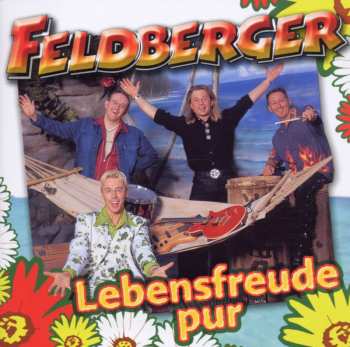 Album Feldberger: Lebensfreude Pur