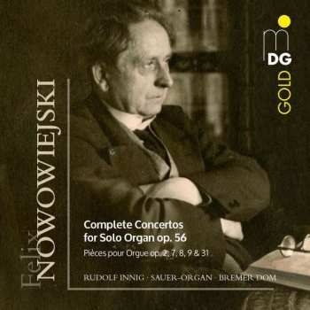 2CD Rudolf Innig: Complete Concertos For Solo Organ, Op. 56 (Pièces Pour Orgue Op. 2, 7, 8, 9 & 31)