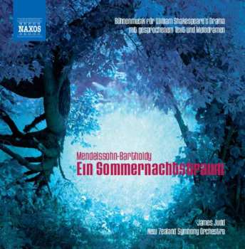 Album Felix Mendelssohn-Bartholdy: Ein Sommernachtstraum