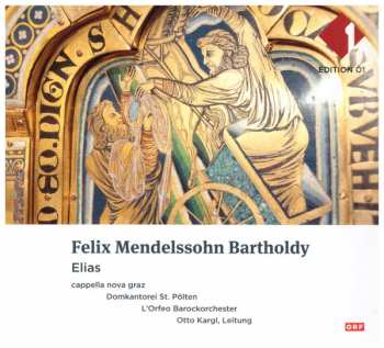 Album Felix Mendelssohn-Bartholdy: Elias