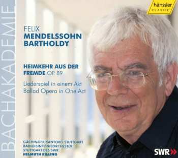 Album Felix Mendelssohn-Bartholdy: Heimkehr Aus Der Fremde Op.89