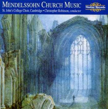 CD Felix Mendelssohn-Bartholdy: Geistliche Chorwerke