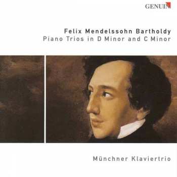 CD Felix Mendelssohn-Bartholdy: Klaviertrios Nr.1 & 2