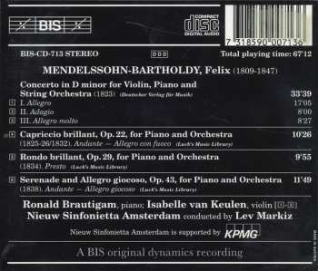 CD Felix Mendelssohn-Bartholdy: Concerto In D Minor For Violin, Piano & Strings / Capriccio Brilliant For Piano & Orchestra, Op. 22 / Rondo Brilliant For Piano & Orchestra, Op. 29 / Serenade And Allegro Giocoso For Piano & Orchestra, Op. 43