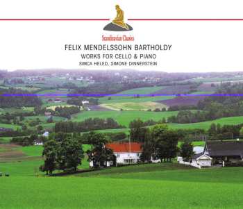 CD Felix Mendelssohn-Bartholdy: Works for Cello & Piano
