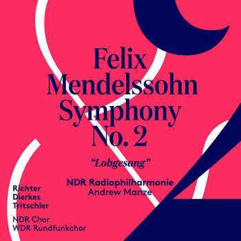 SACD Felix Mendelssohn-Bartholdy: Symphony #2 "Lobgesang