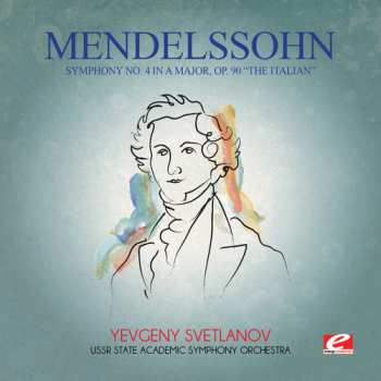 CD Berliner Philharmoniker: Mendelssohn: Symphony No 4 In A Major Op 90 Italia