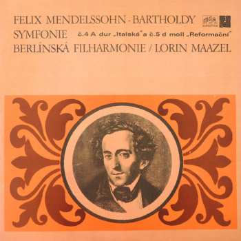 LP Berliner Philharmoniker: Symfonie Č. 4 A Dur „Italská” A Č. 5 D Moll „Reformační”