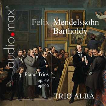 Album Felix Mendelssohn-Bartholdy: Piano Trios Op. 49 Op.66