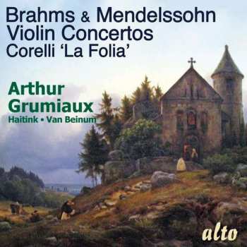 CD Johannes Brahms: Konzertstück D345 / Violinkonzert Op. 64 / Doppelkonzert Op. 102