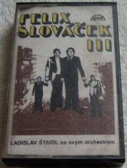 MC Felix Slováček: Felix Slováček III.