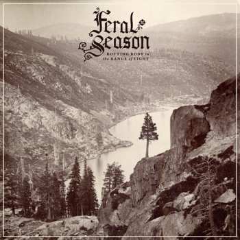 CD Feral Season: Rotting Body In The Range Of Light LTD