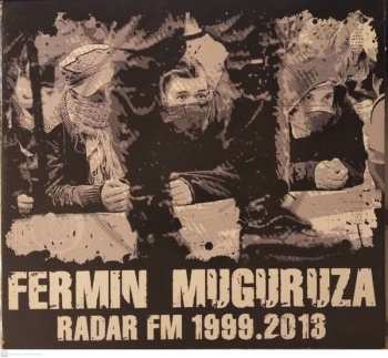 CD Fermin Muguruza: Radar FM 1999.2013 DIGI