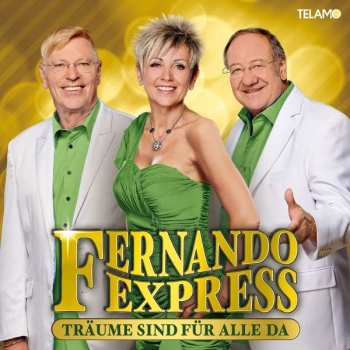 CD Fernando Express: Träume Sind Für Alle Da