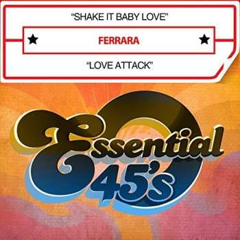 Album Ferrara: Shake It Baby Love / Love Attack