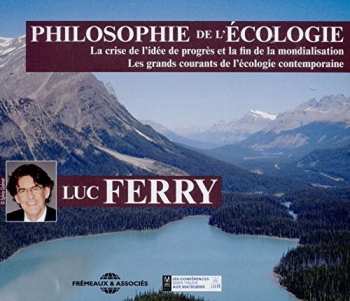 Album Ferry,luc: Philosophie De L'ecologie