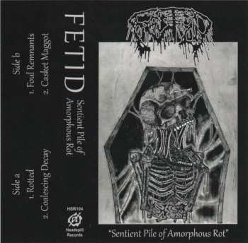 Album Fetid: Sentient Pile Of Amorphous Rot