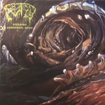 Steeping Corporeal Mess