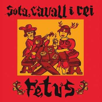LP Fetus: Sota, Cavall I Rei