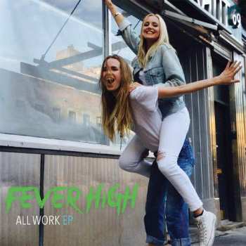 CD Fever High: All Work
