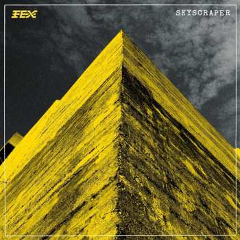Album Fex: Skyscraper