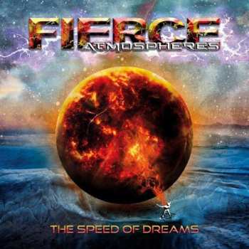 CD Fierce Atmospheres: The Speed Of Dreams