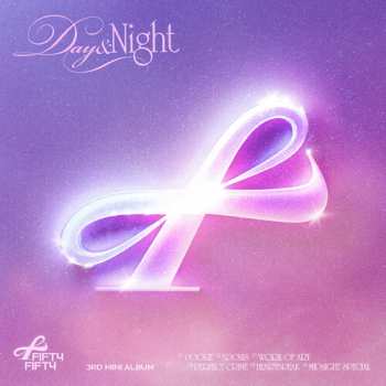 Album Fifty Fifty: Day & Night