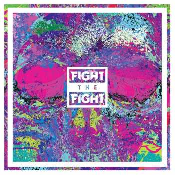 Album Fight The Fight: Fight The Fight
