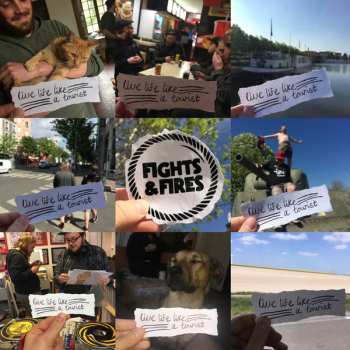 CD Fights And Fires: Live Life Like A Tourist