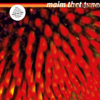 Album Fila Brazillia: Maim That Tune