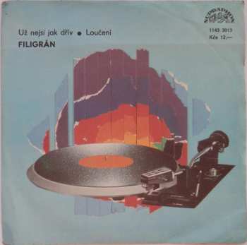 Album Duo Filigrán: Už Nejsi Jako Dřív / Loučení