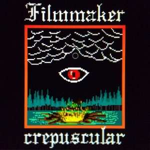 LP Filmmaker: Crepuscular