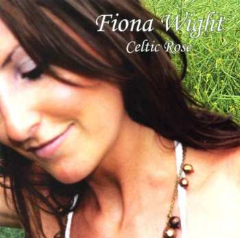 Album Fiona Wight: Last Rose