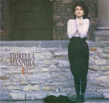 Album Fiorella Mannoia: Canzoni Per Parlare