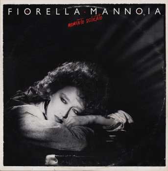Album Fiorella Mannoia: Momento Delicato